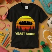 Yeast Mode Funny Bread Maker Pun Quote For Baking Bakers Kids T-Shirt thumb 3