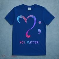 You Matter Heart And Semicolon Suicide Prevention Gift T-Shirt thumb 5