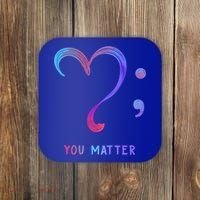 You Matter Heart And Semicolon Suicide Prevention Gift Coaster thumb 0
