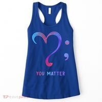 You Matter Heart And Semicolon Suicide Prevention Gift Women's Tank Top thumb 0