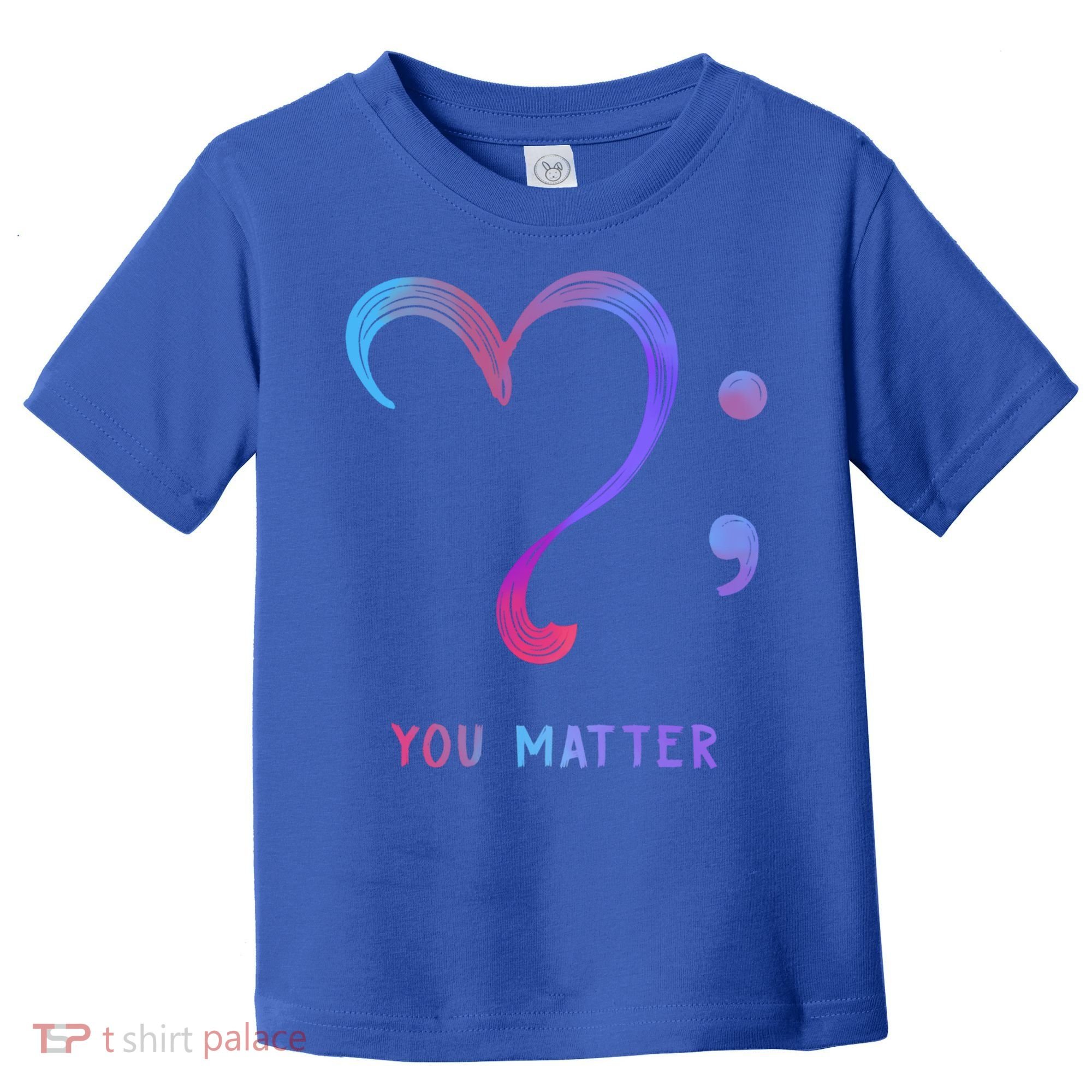 You Matter Heart And Semicolon Suicide Prevention Gift Toddler T-Shirt