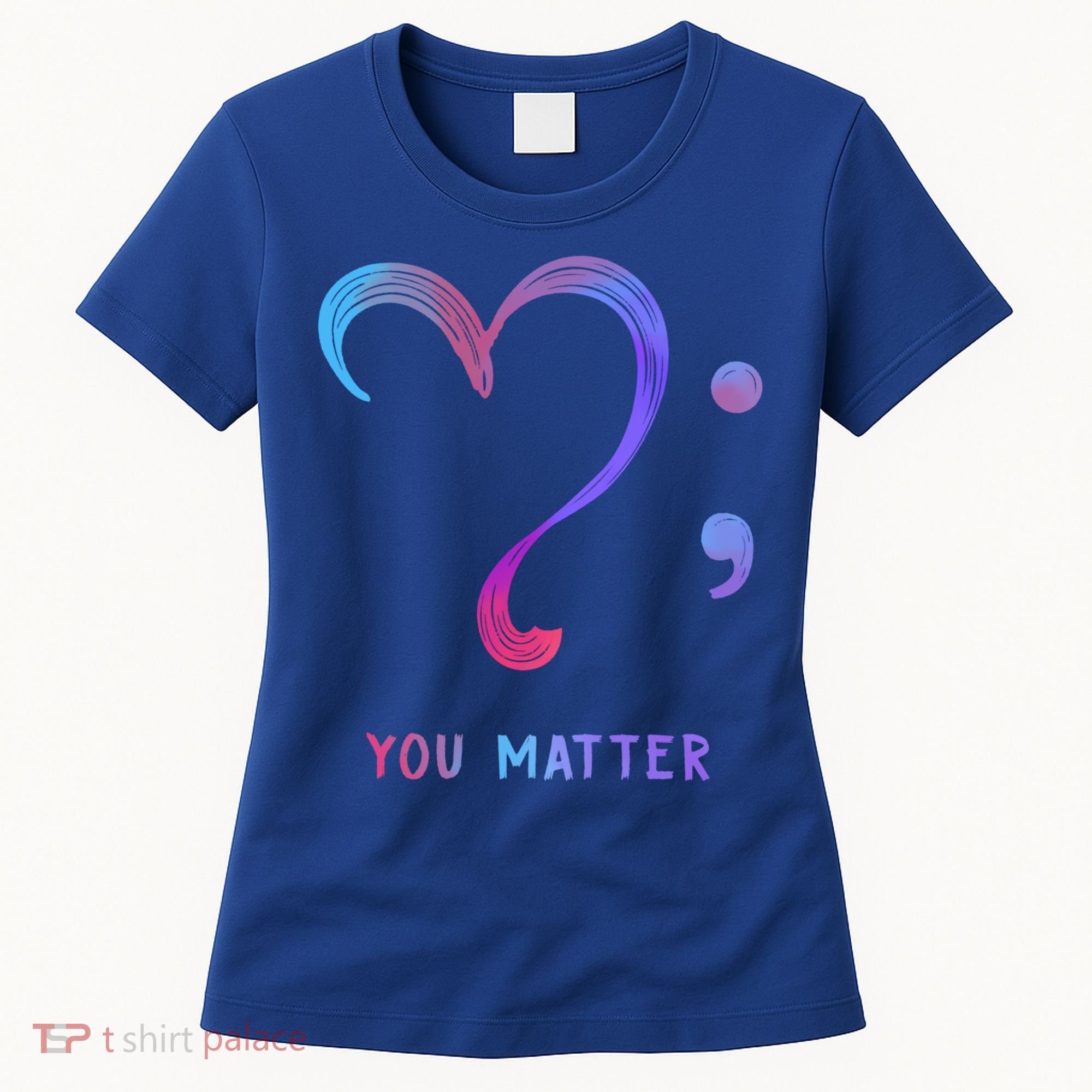 You Matter Heart And Semicolon Suicide Prevention Gift Women's T-Shirt