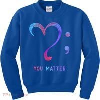 You Matter Heart And Semicolon Suicide Prevention Gift Kids Sweatshirt thumb 0