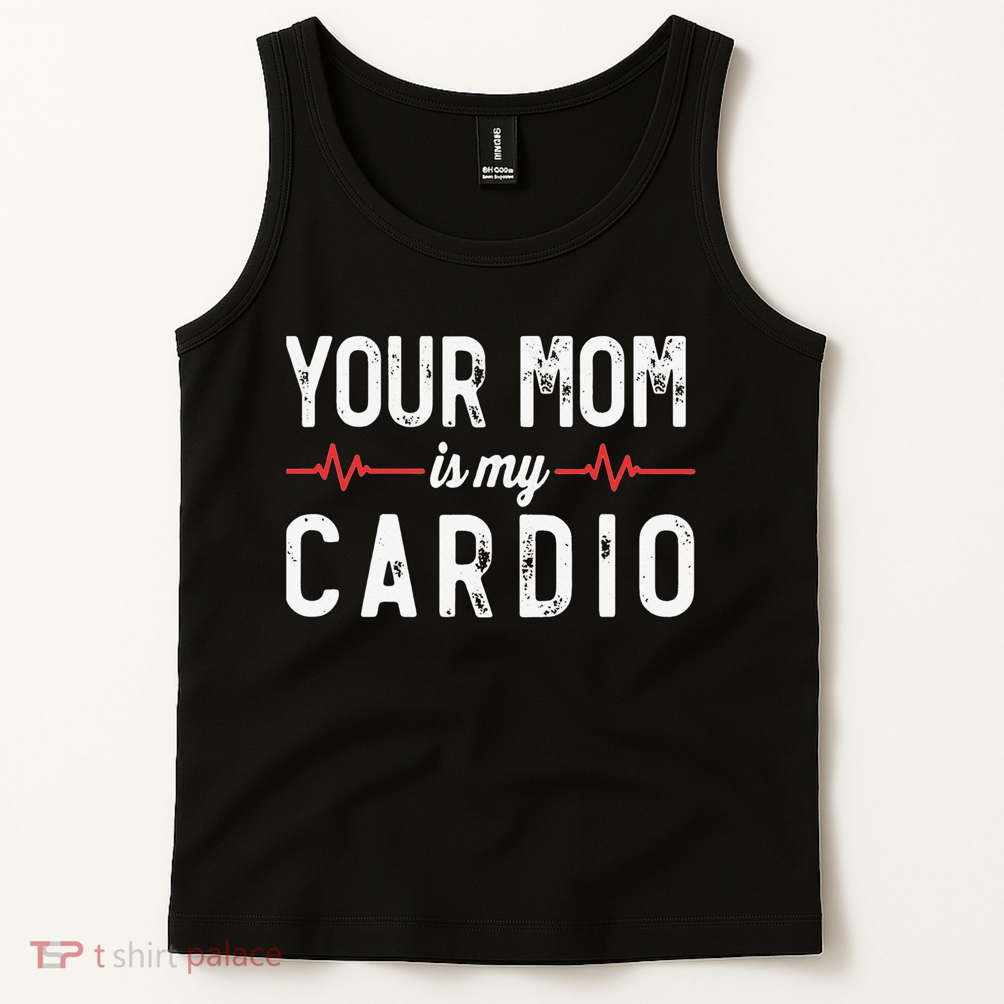 Your Mom Is My Cardio Dad Workout Gym Tank Top