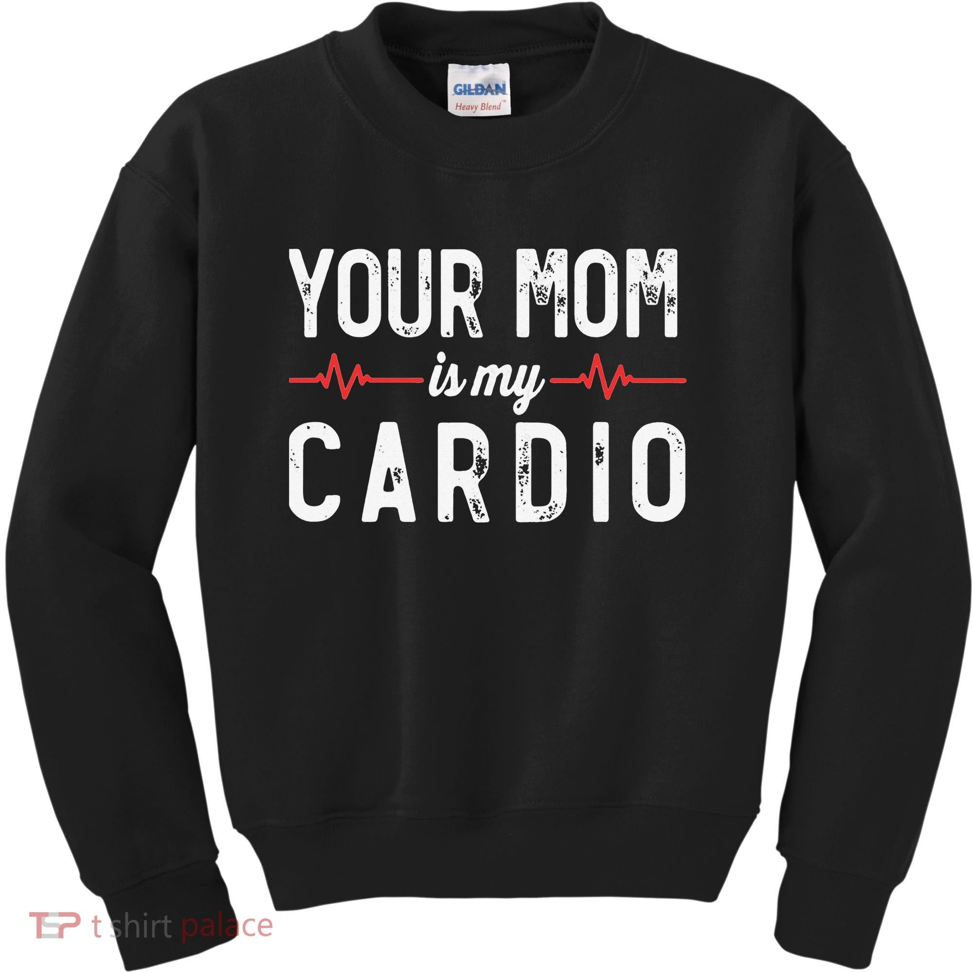 Your Mom Is My Cardio Dad Workout Gym Kids Sweatshirt