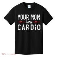 Your Mom Is My Cardio Dad Workout Gym Kids T-Shirt thumb 0