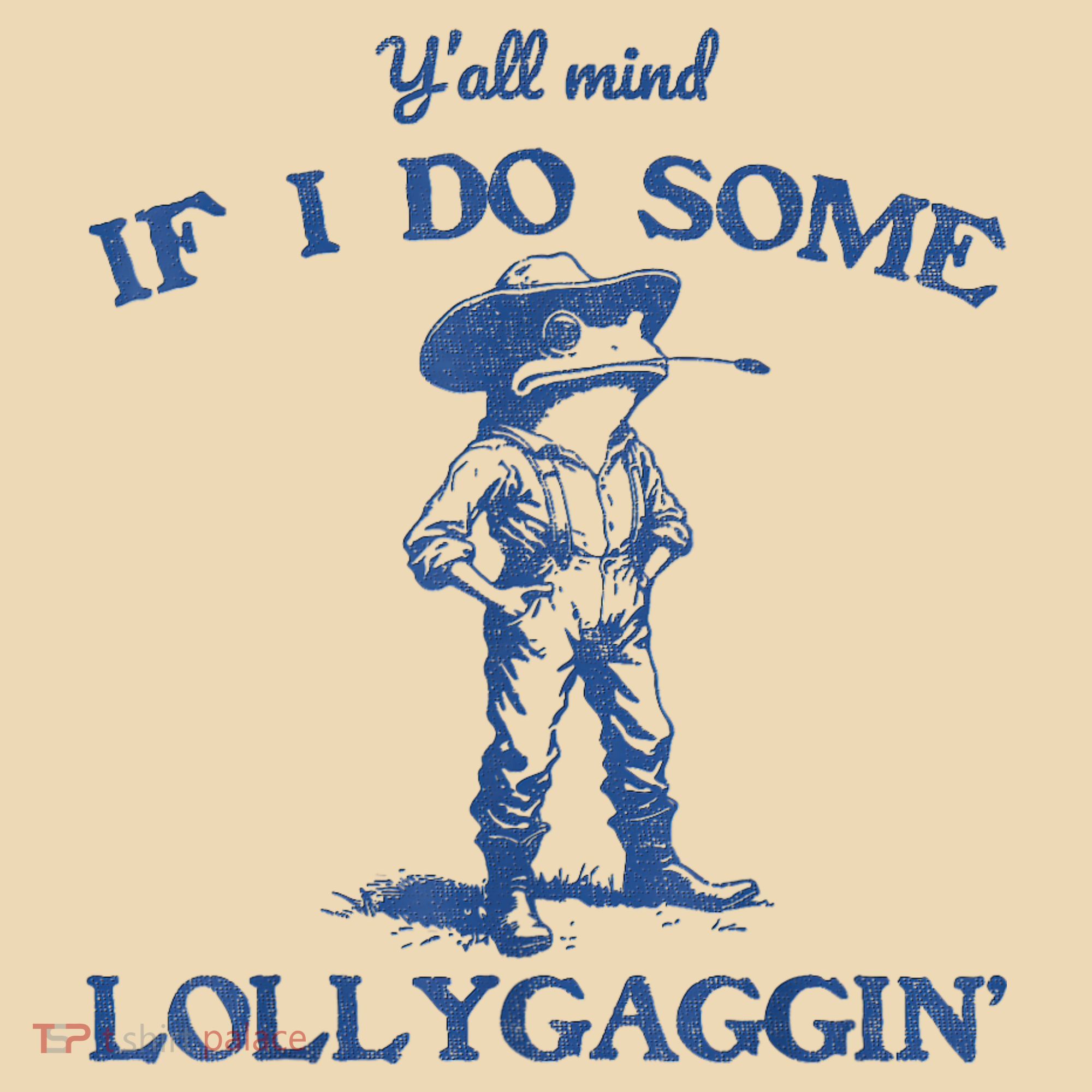 YAll Mind If I Do Some Lollygagging Cowboy Frog Tote Bag