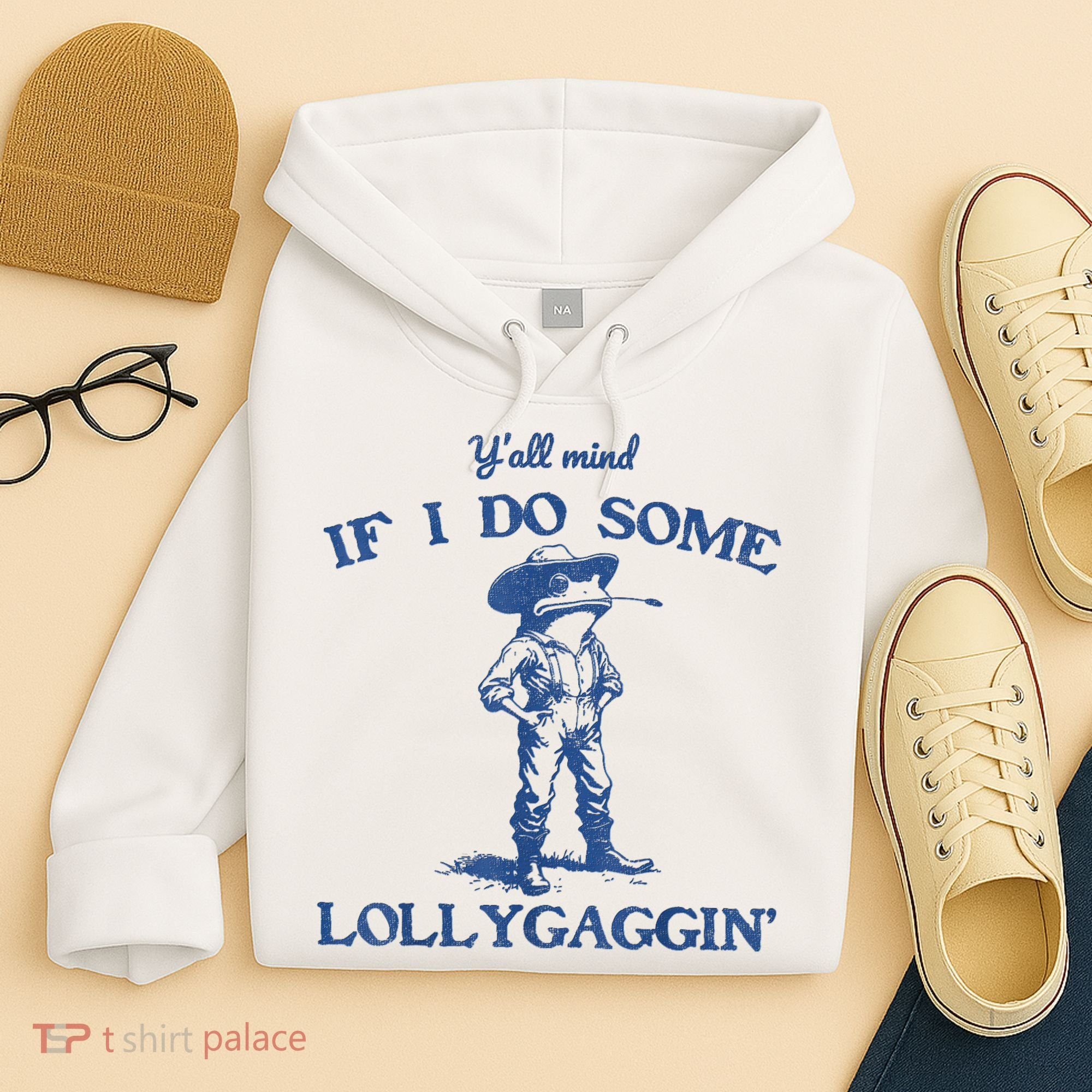 YAll Mind If I Do Some Lollygagging Cowboy Frog Hoodie