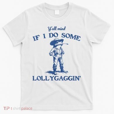 YAll Mind If I Do Some Lollygagging Cowboy Frog T-Shirt