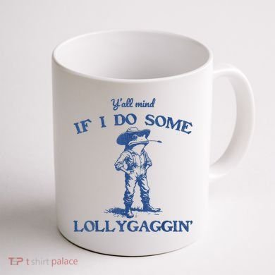 YAll Mind If I Do Some Lollygagging Cowboy Frog Coffee Mug back