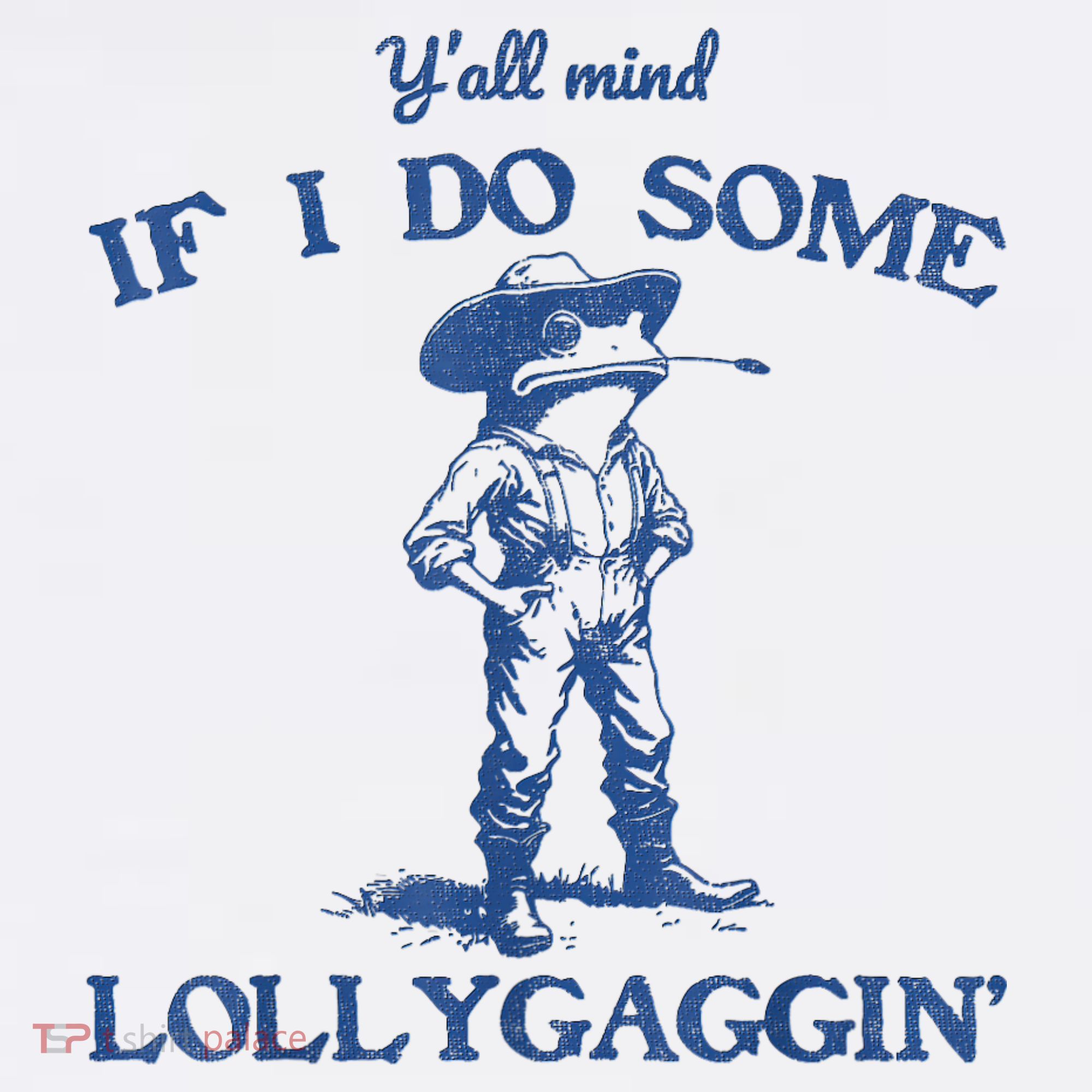 YAll Mind If I Do Some Lollygagging Cowboy Frog Women's Tank Top