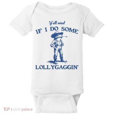 YAll Mind If I Do Some Lollygagging Cowboy Frog Baby Bodysuit