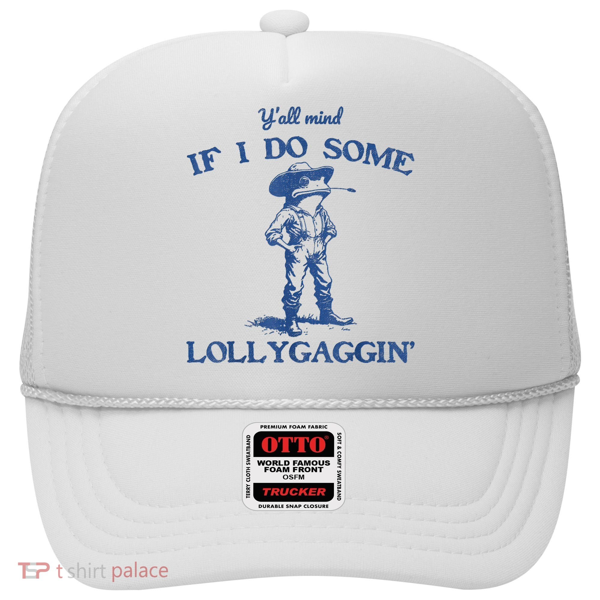 YAll Mind If I Do Some Lollygagging Cowboy Frog Hat