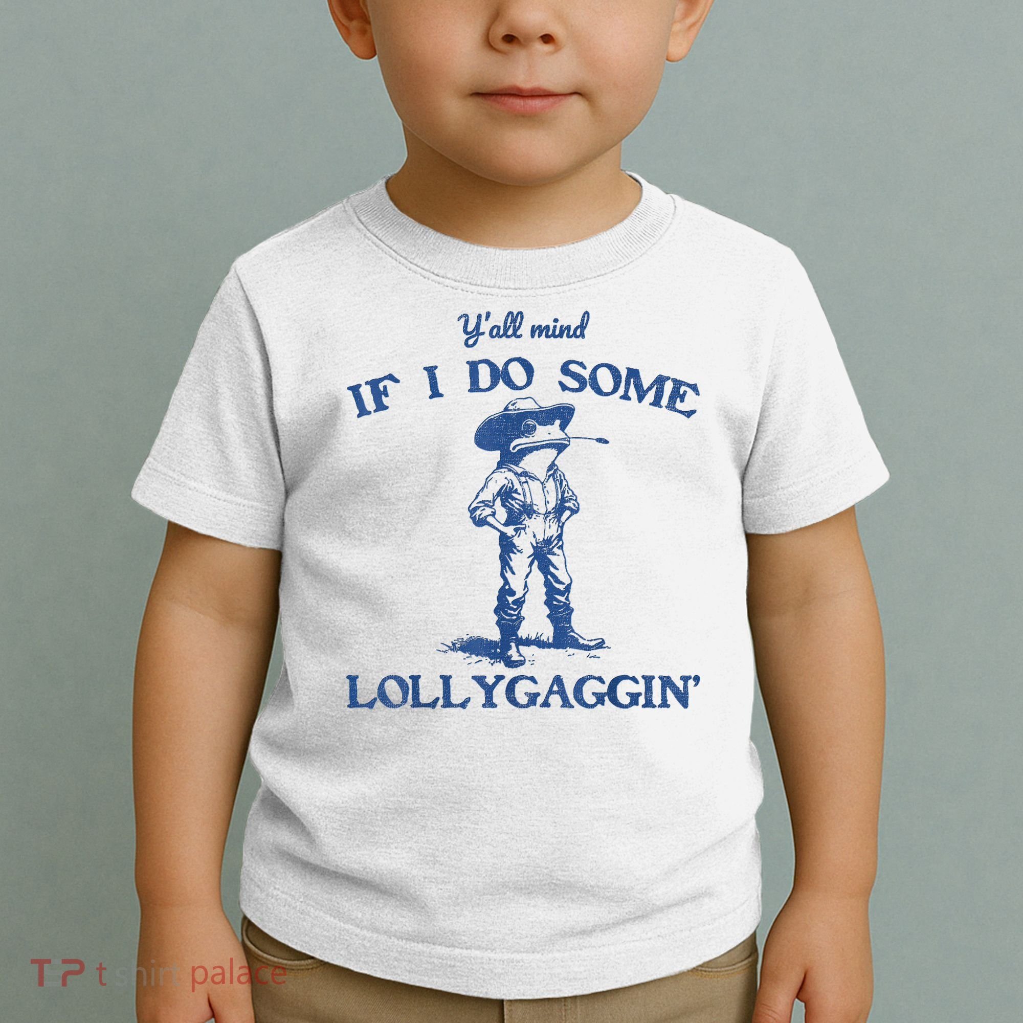 YAll Mind If I Do Some Lollygagging Cowboy Frog Toddler T-Shirt