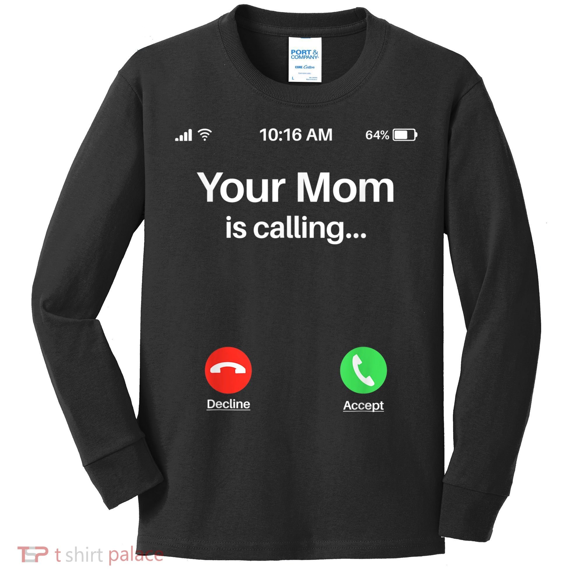 Your Mom Is Calling Shirt Your Mom Is Calling Kids Long Sleeve Shirt