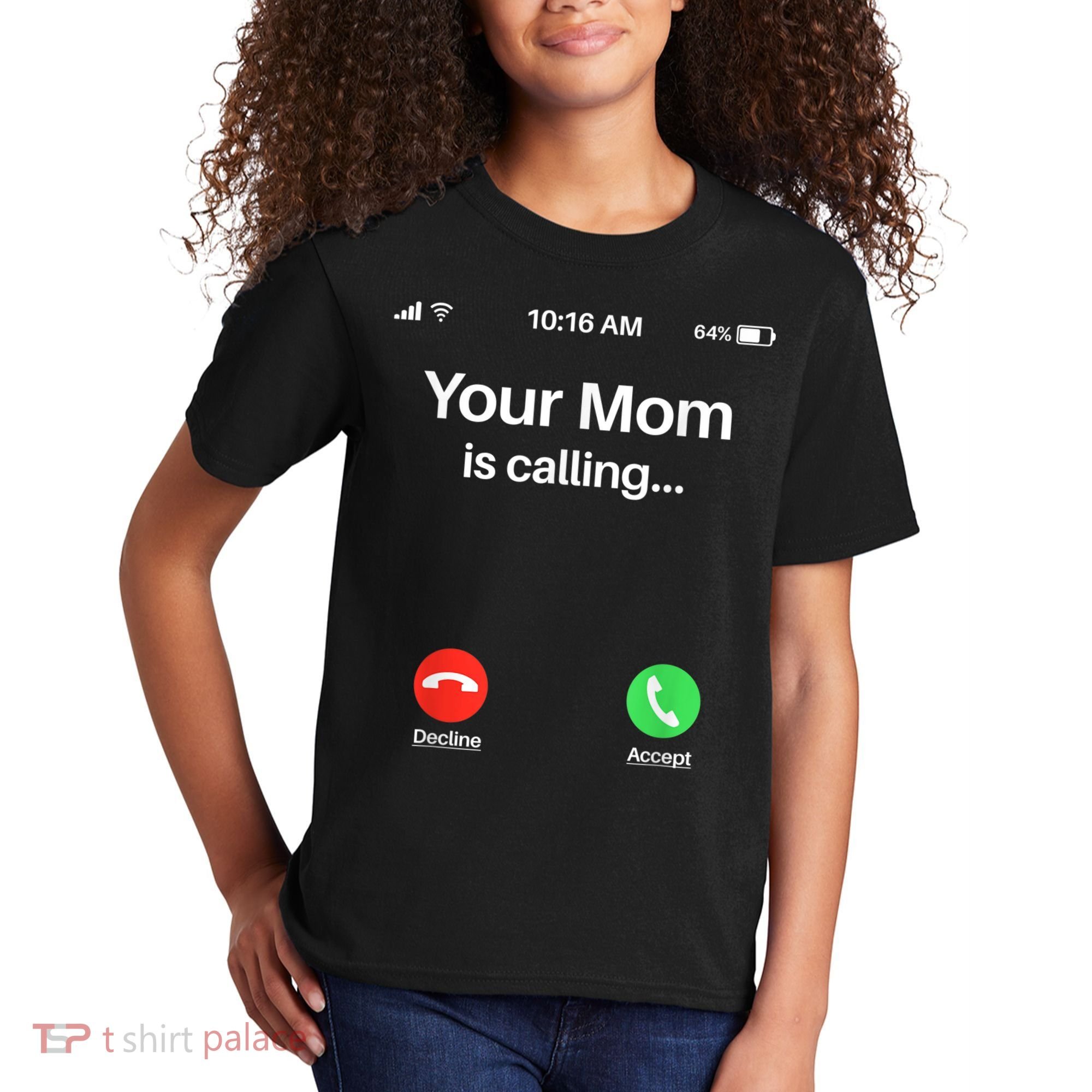 Your Mom Is Calling Shirt Your Mom Is Calling Kids T-Shirt