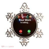 Your Mom Is Calling Shirt Your Mom Is Calling Ornament thumb 0