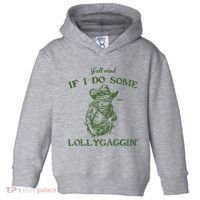 YAll Mind If I Do Some Lollygagging Funny Cowboy Frog Toddler Hoodie thumb 0