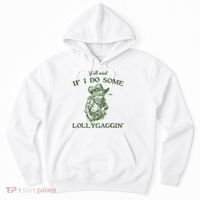 YAll Mind If I Do Some Lollygagging Funny Cowboy Frog Hoodie thumb 0