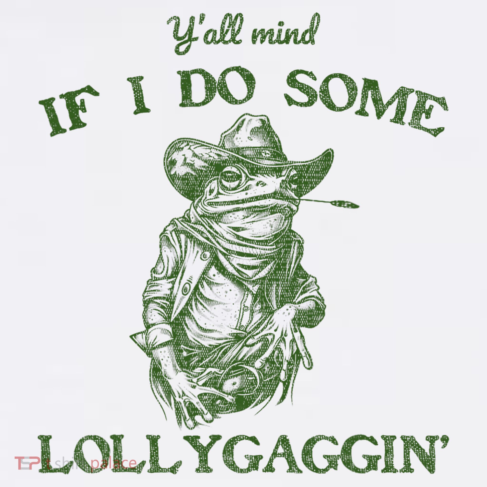 YAll Mind If I Do Some Lollygagging Funny Cowboy Frog Sweatshirt