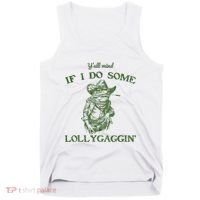 YAll Mind If I Do Some Lollygagging Funny Cowboy Frog Tank Top thumb 0