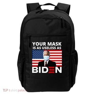 Your Mask Is As Useless As Biden Funny Backpack