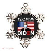 Your Mask Is As Useless As Biden Funny Ornament thumb 0