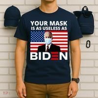 Your Mask Is As Useless As Biden Funny T-Shirt thumb 6