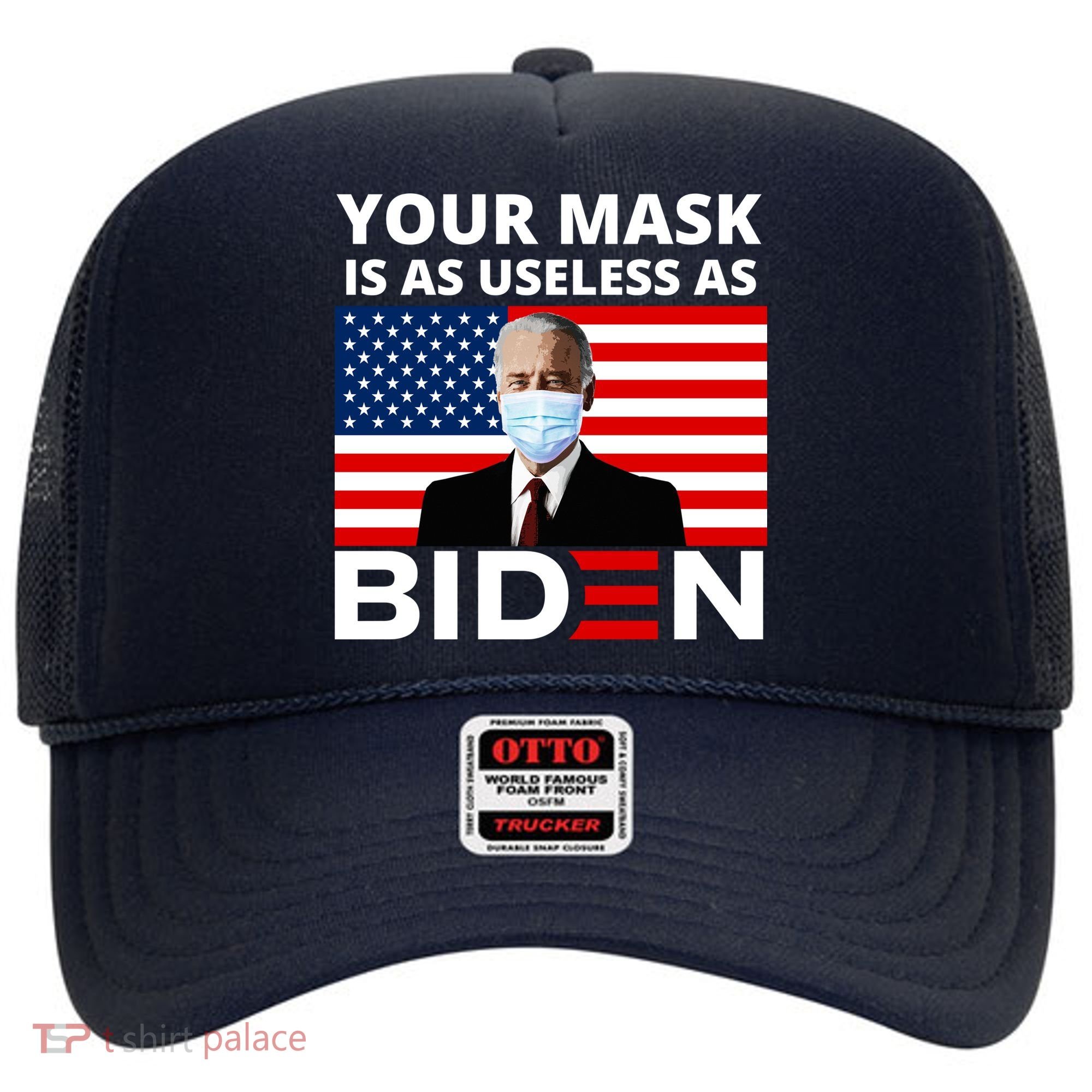 Your Mask Is As Useless As Biden Funny Hat