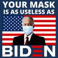 Your Mask Is As Useless As Biden Funny Toddler T-Shirt thumb 4