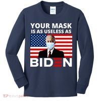 Your Mask Is As Useless As Biden Funny Kids Long Sleeve Shirt thumb 0