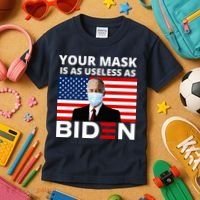 Your Mask Is As Useless As Biden Funny Kids T-Shirt thumb 3