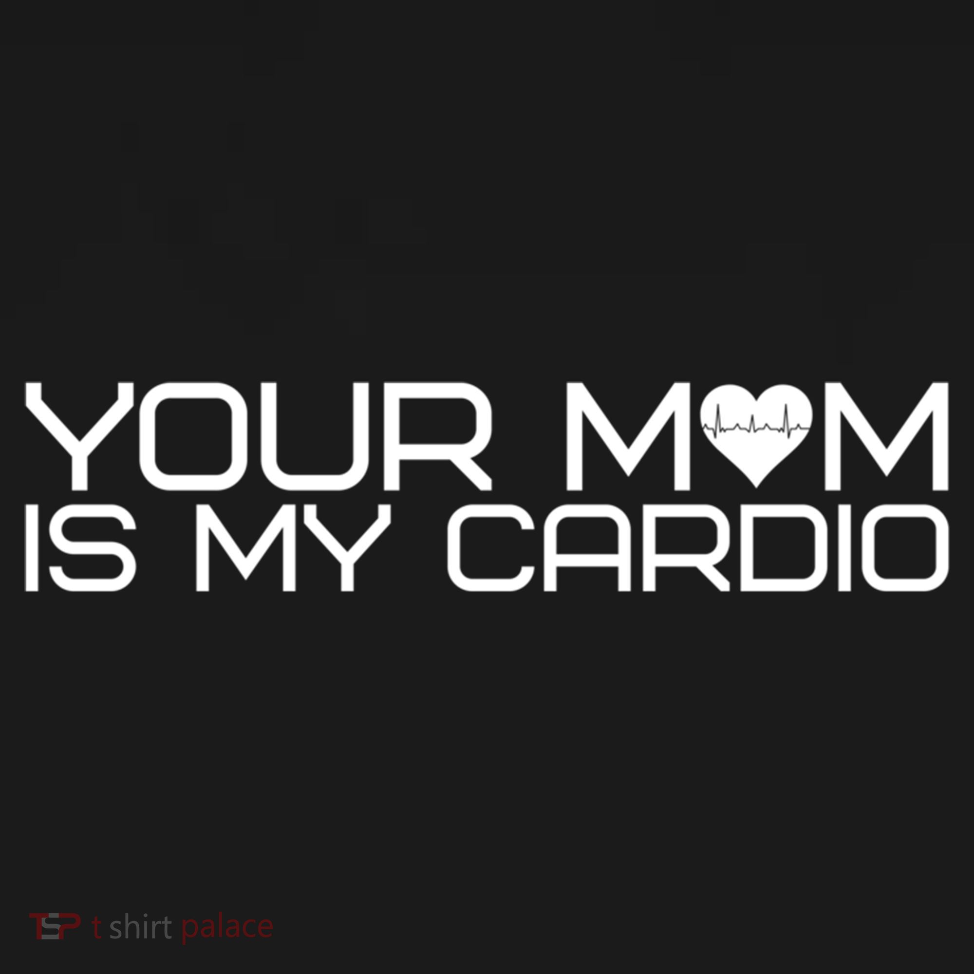 Your Mom Is My Cardio Heartbeat I Love Hot Moms Meaningful Gift Women's Hoodie