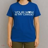 Your Mom Is My Cardio Heartbeat I Love Hot Moms Meaningful Gift T-Shirt thumb 4