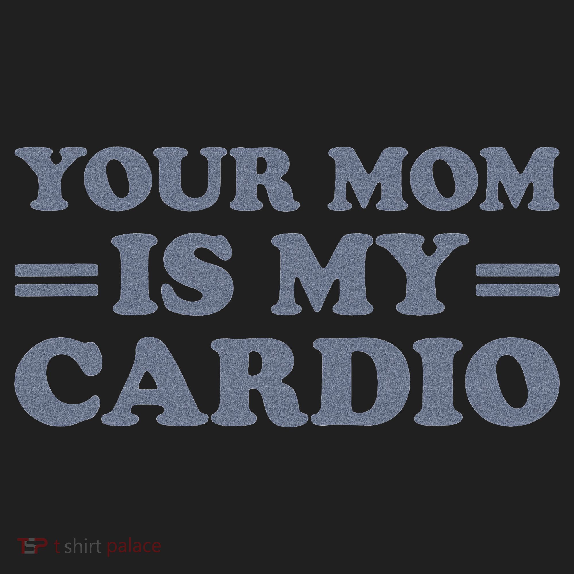 Your Mom Is My Cardio Funny Saying Golf Towel