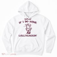 Yall Mind If I Do Some Lollygaggin Funny Frog Hoodie thumb 0