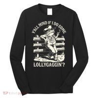 Yall Mind If I Do Some Lollygagging Cowboy Western Frog Long Sleeve Shirt thumb 0