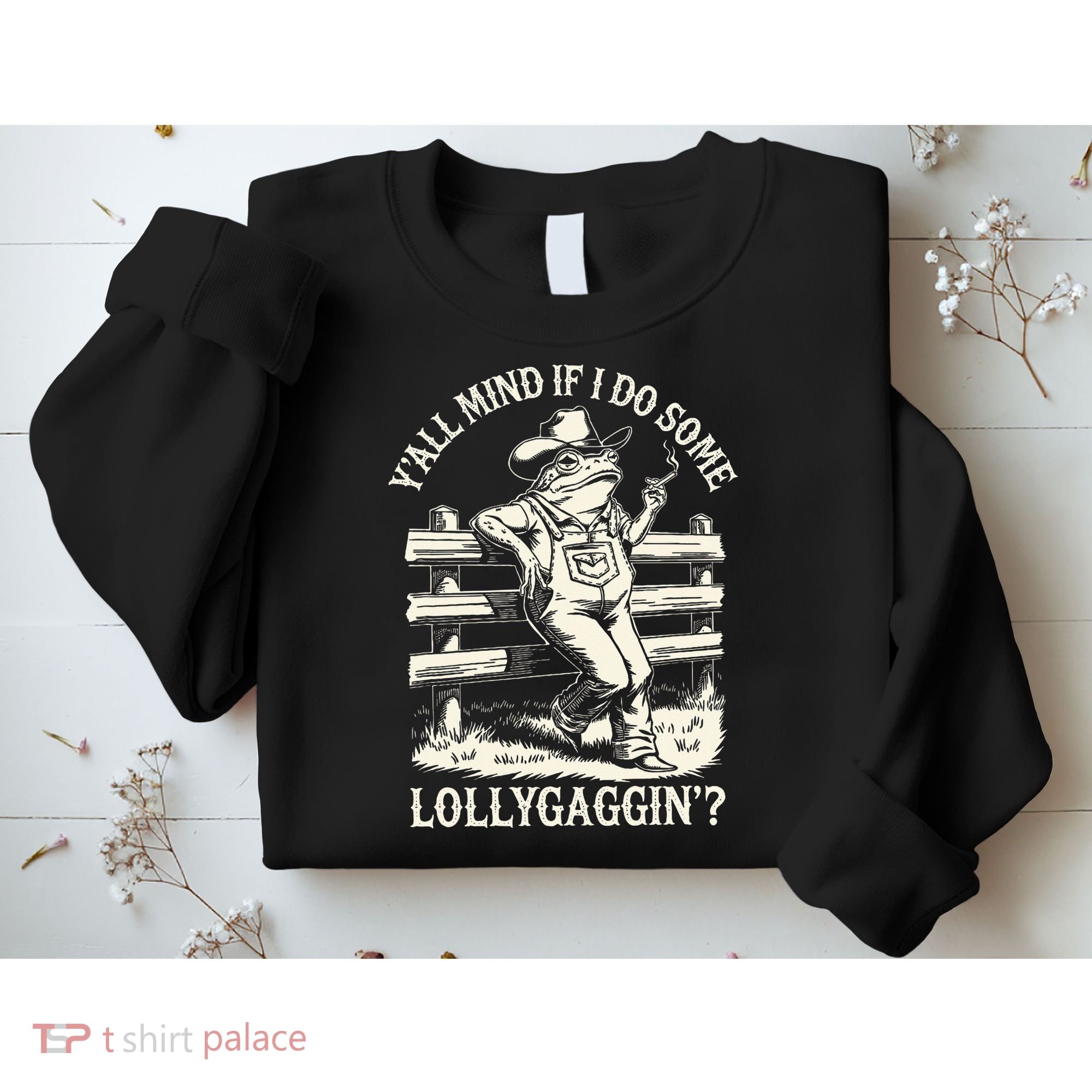 Yall Mind If I Do Some Lollygagging Cowboy Western Frog Sweatshirt