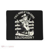 Yall Mind If I Do Some Lollygagging Cowboy Western Frog Mousepad thumb 0