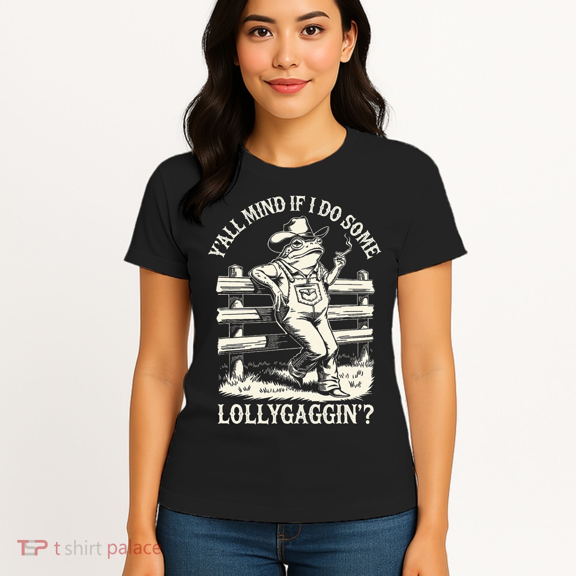 Yall Mind If I Do Some Lollygagging Cowboy Western Frog Women's T-Shirt