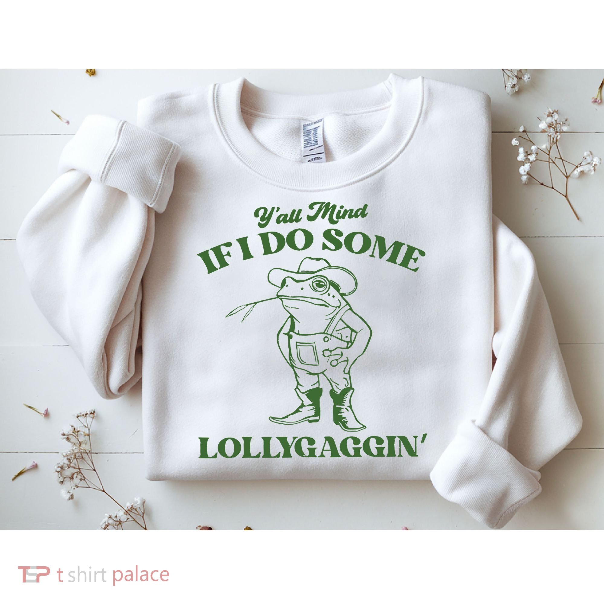 Yall Mind If I Do Some Lollygagging Cowboy Frog Sweatshirt
