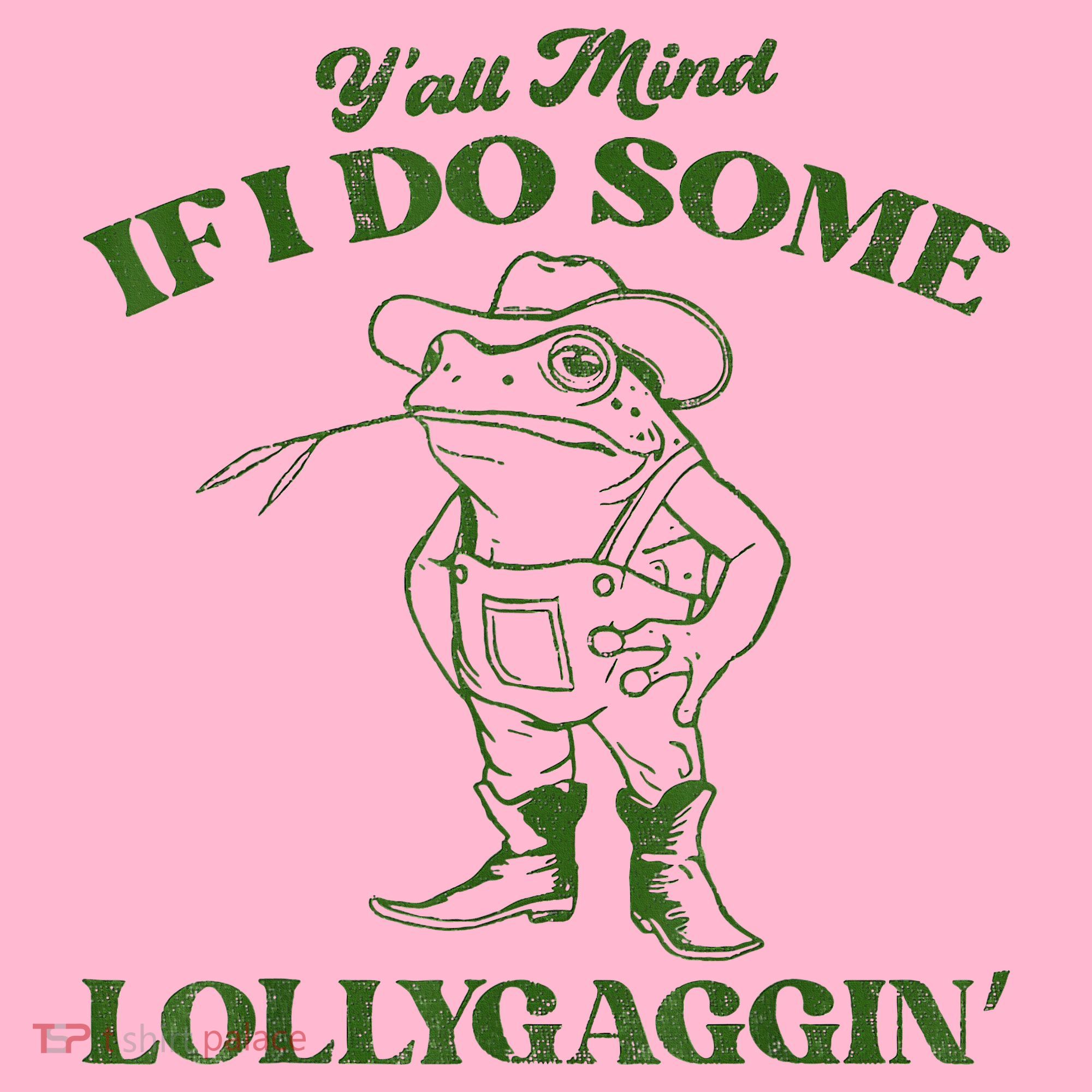 YAll Mind If I Do Some Lollygagging Cowboy Frog Coaster