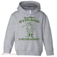 YAll Mind If I Do Some Lollygagging Cowboy Frog Toddler Hoodie thumb 0