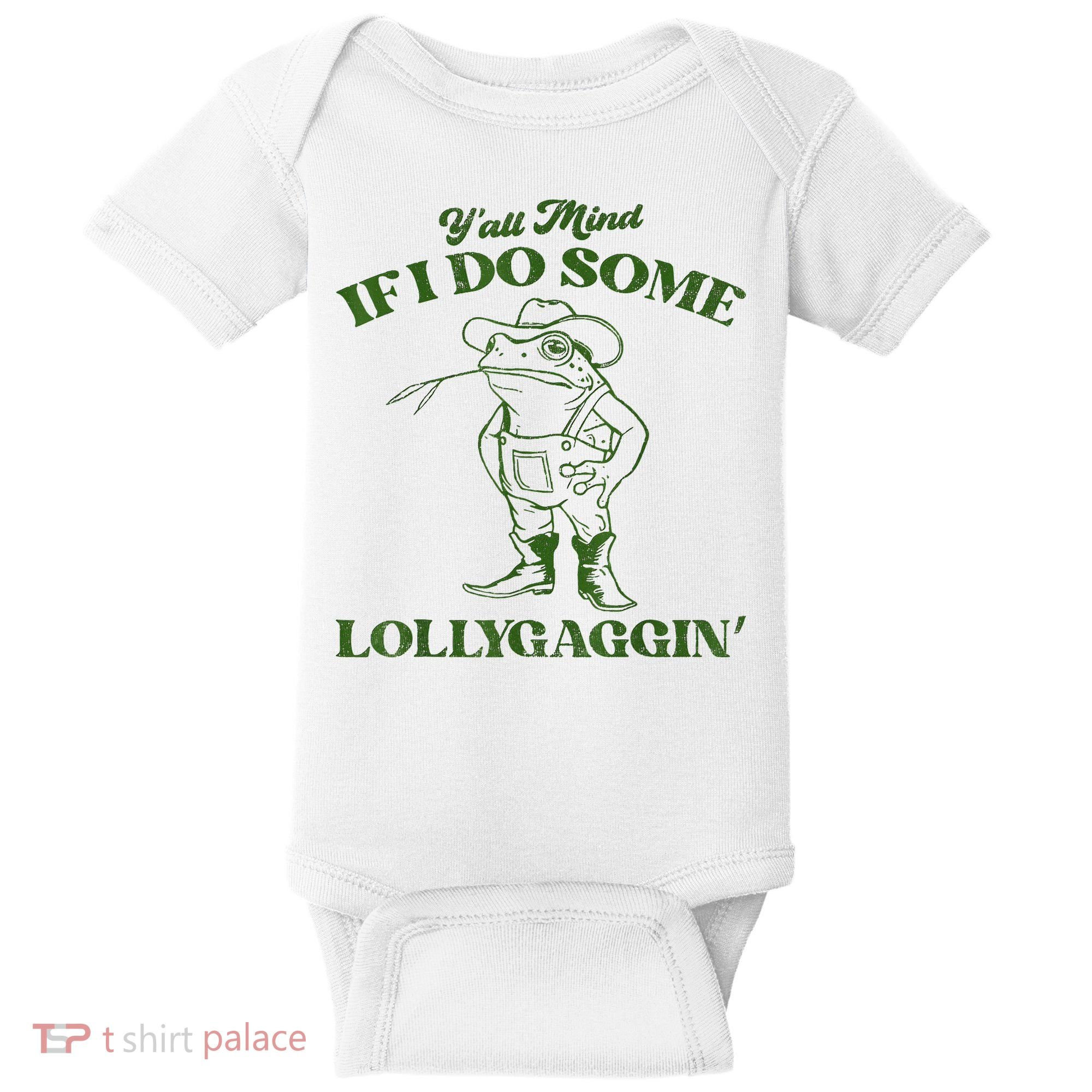 YAll Mind If I Do Some Lollygagging Cowboy Frog Baby Bodysuit