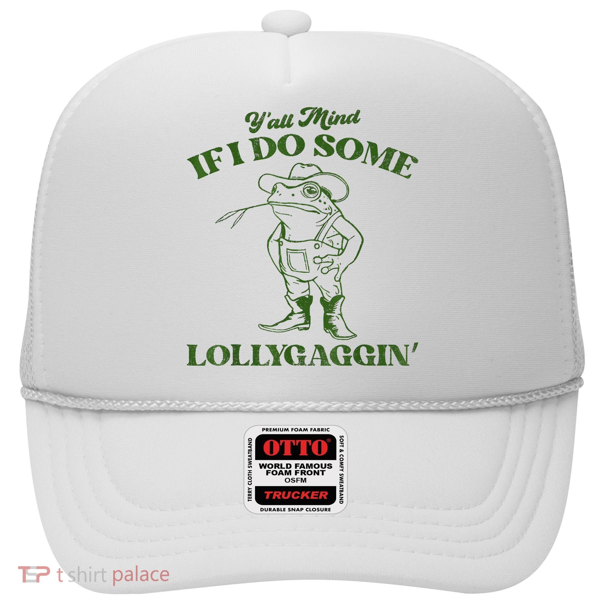 YAll Mind If I Do Some Lollygagging Cowboy Frog Hat