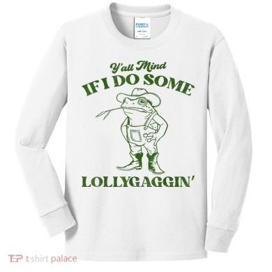 YAll Mind If I Do Some Lollygagging Cowboy Frog Kids Long Sleeve Shirt