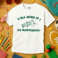 YAll Mind If I Go Nonverbal Kids T-Shirt thumb 3