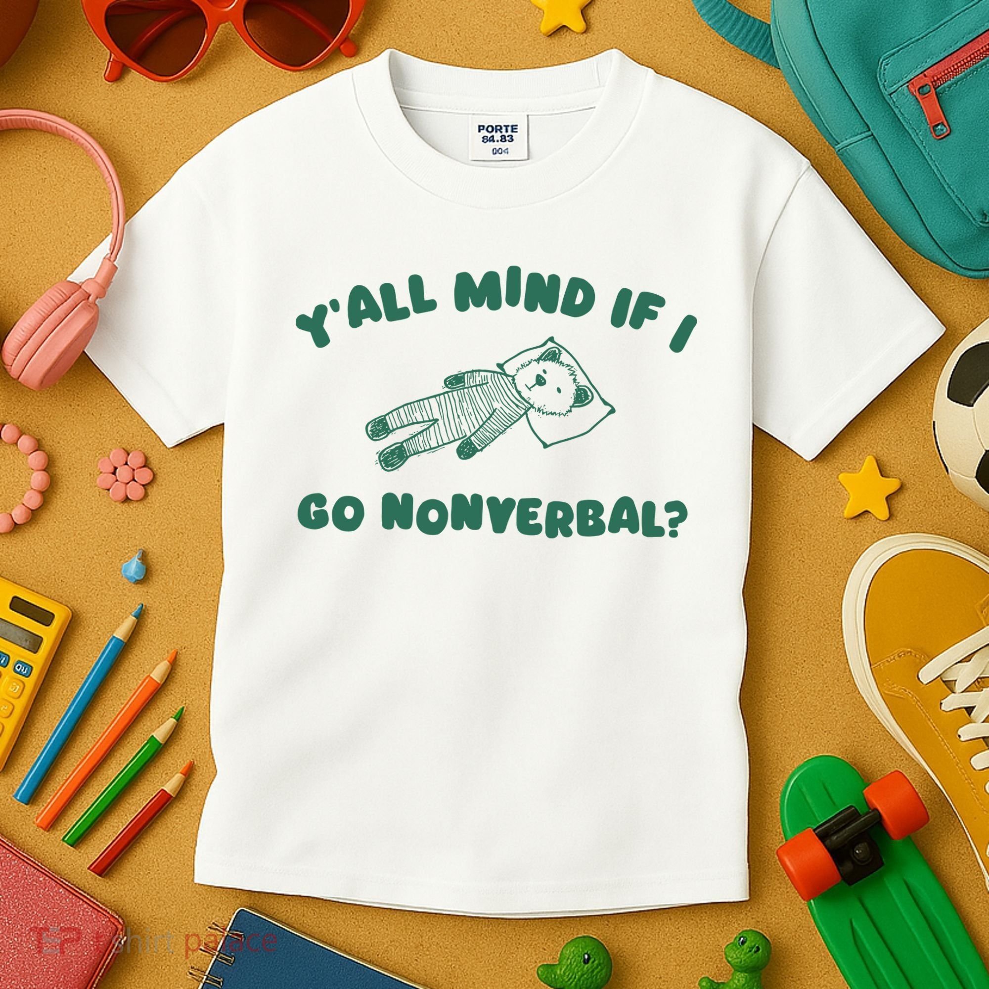 YAll Mind If I Go Nonverbal Kids T-Shirt
