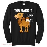 You Made It Hump Day Sweatshirt thumb 0