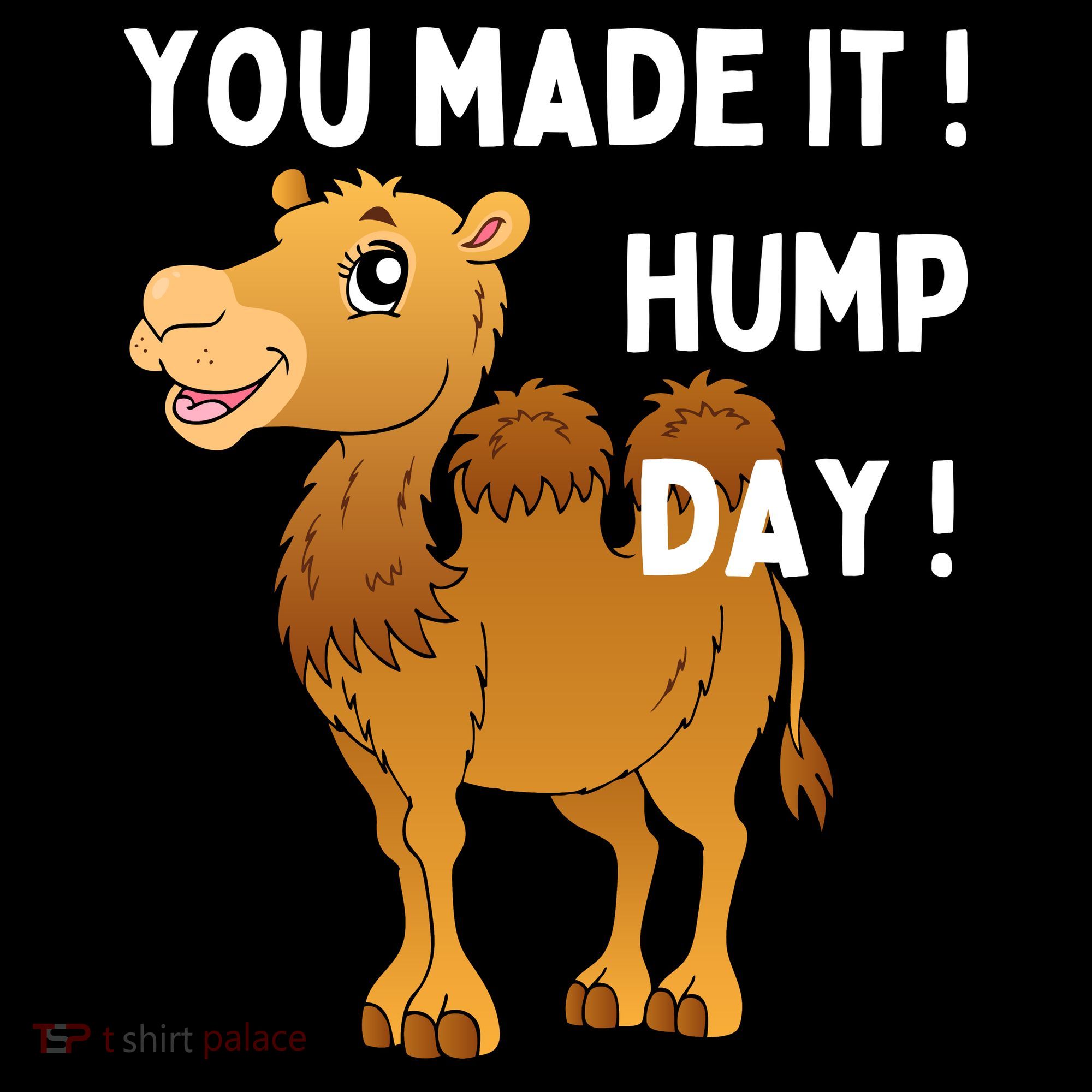 You Made It Hump Day Sweatshirt